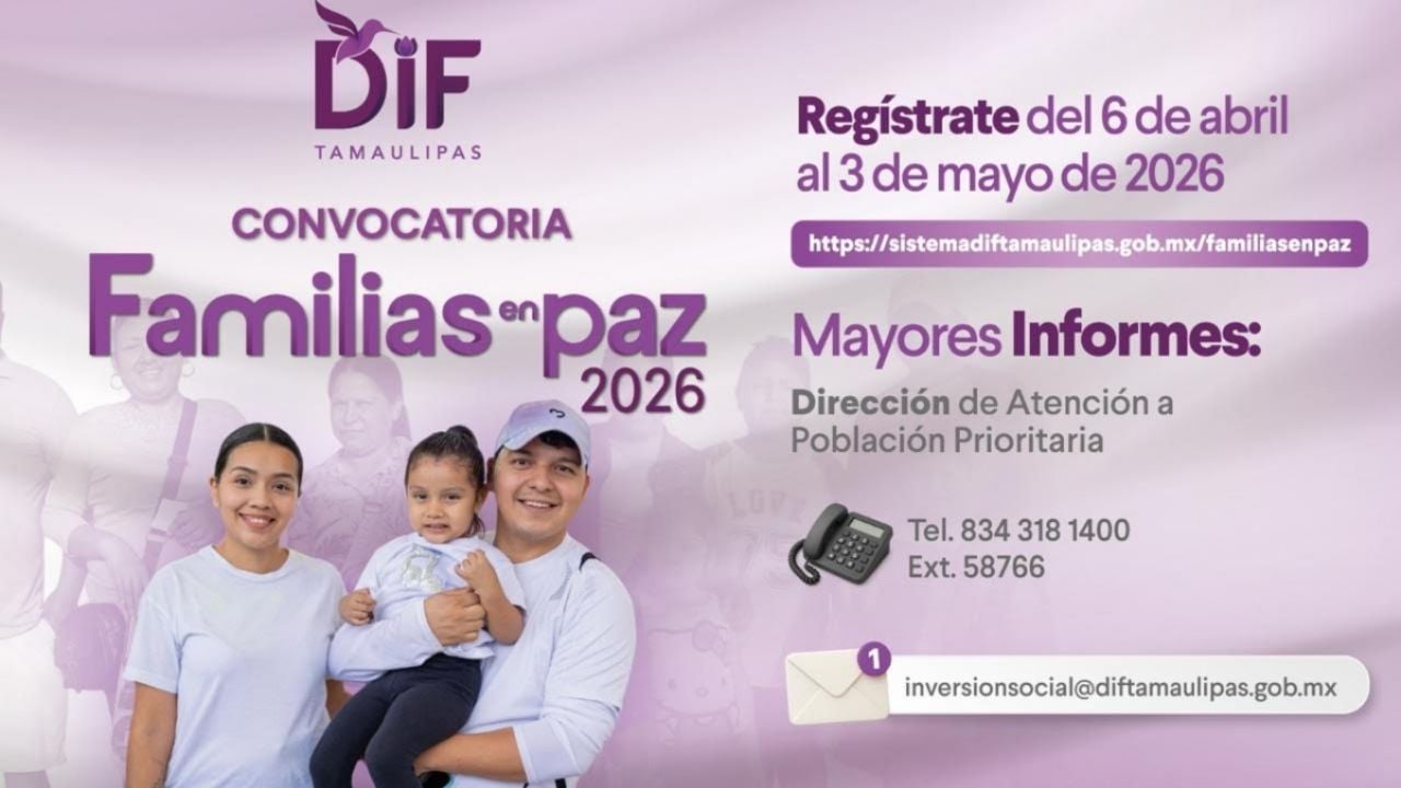 DIF Tamaulipas abre convocatoria “Familias en Paz 2026”